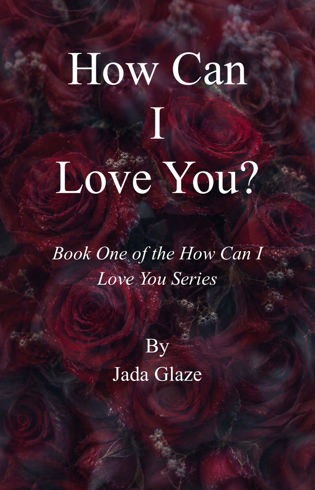 How Can I Love You? (Signed Exclusive HC)